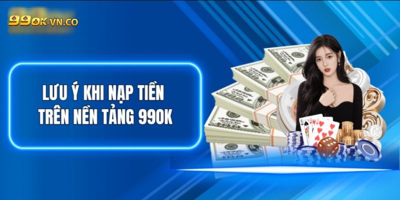 Chi Tiết Hướng Dẫn Nạp Tiền 99ok Nhanh Gọn, Đơn Giản 4 nạp tiền 99ok