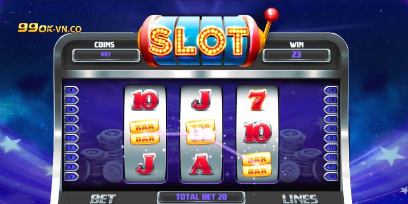 Slot Machine 99ok – Sảnh Cá Cược Slot Dễ Chơi, Dễ Trúng 3 slot machine 99ok 3